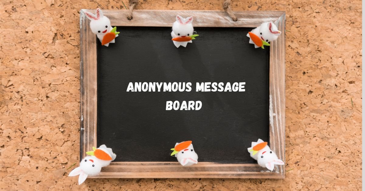 anonymous message board