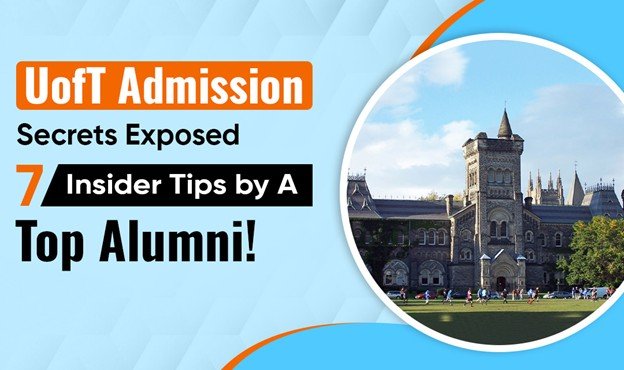 UofT Admission Secrets Exposed