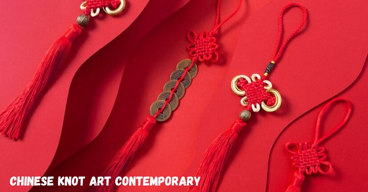 chinese knot art contemporary