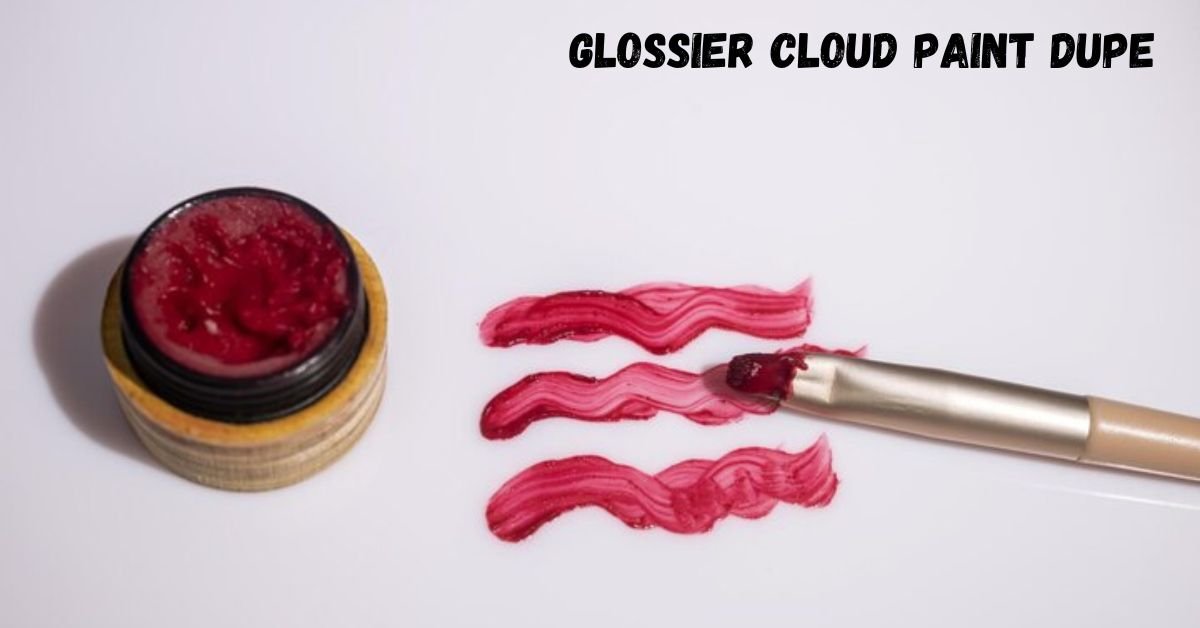 glossier cloud paint dupe