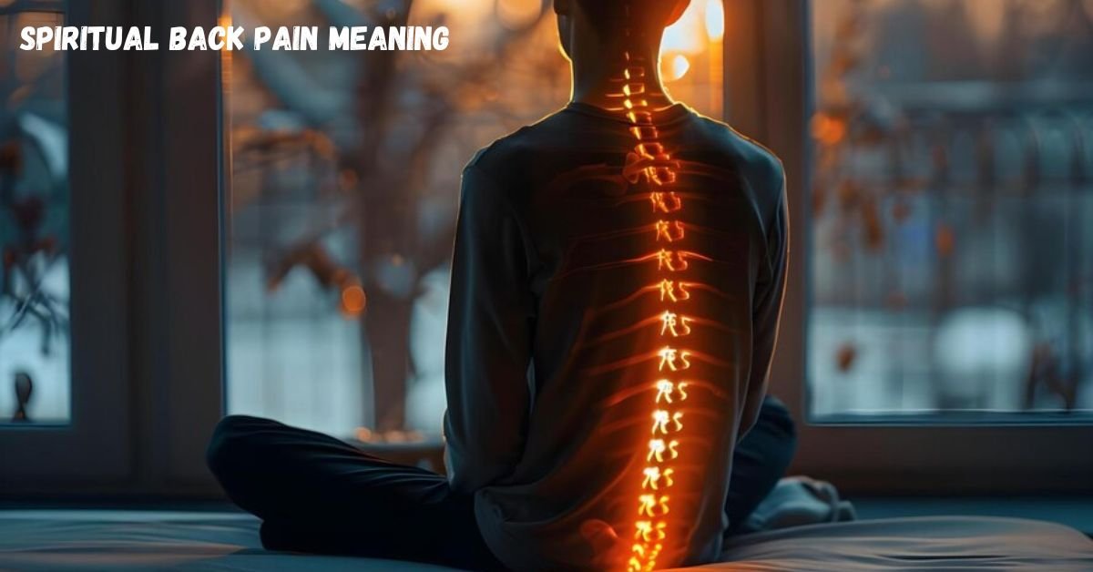 spiritual back pain meaning