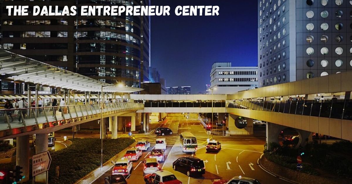 the dallas entrepreneur center